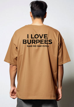 MTS78 Kaos Oversize Gym Scuba Tebal Scubalux "i love burpees" khaki