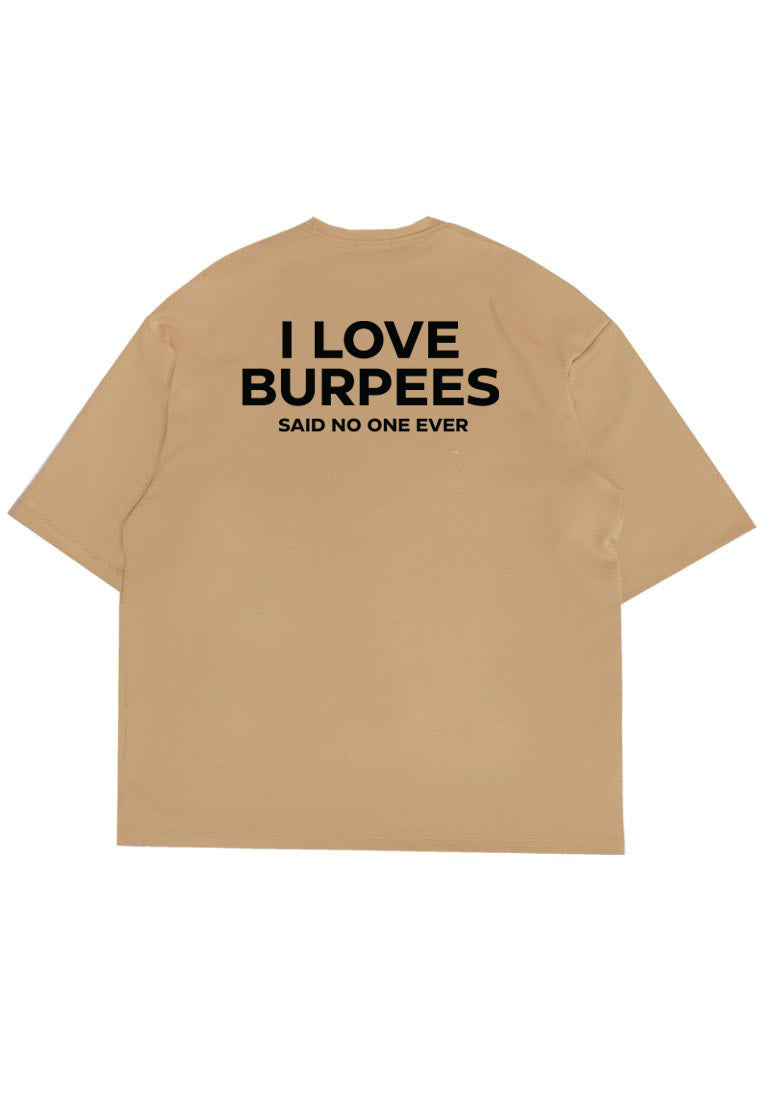 MTS78 Kaos Oversize Gym Scuba Tebal Scubalux "i love burpees" khaki