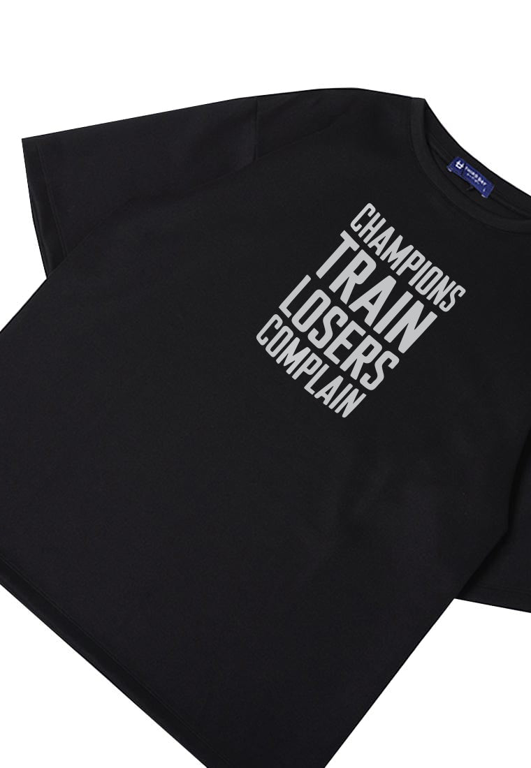 MTT41 Kaos Oversize Gym Scuba Bahan Tebal "champions train losers complain" hitam black