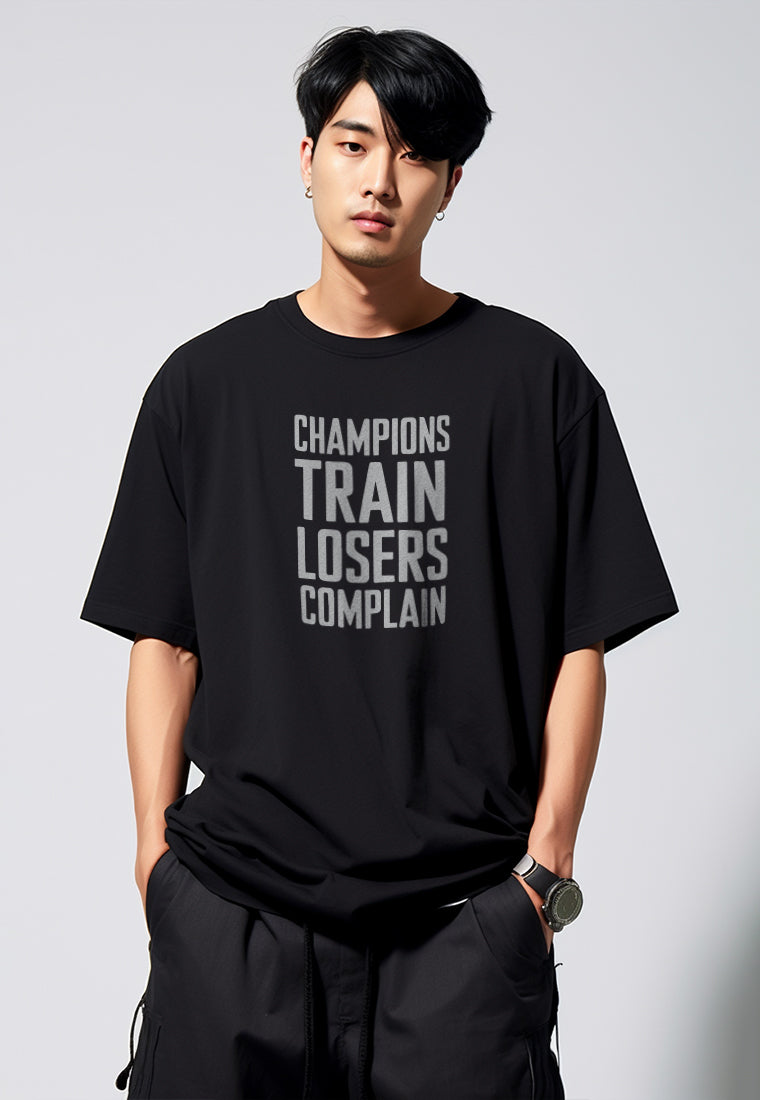 MTT41 Kaos Oversize Gym Scuba Bahan Tebal "champions train losers complain" hitam black