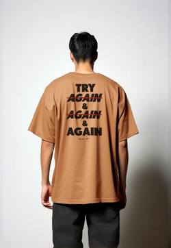 MTT58 Kaos Oversize Gym Scuba Bahan Tebal "try again and again" khaki