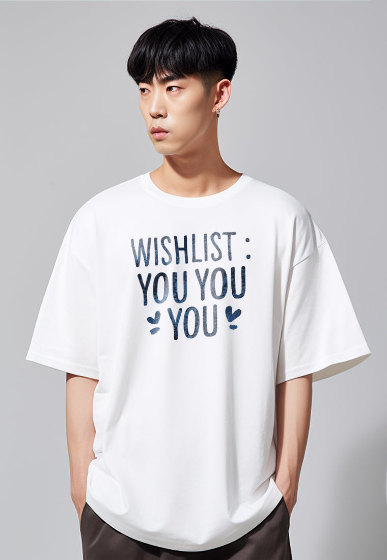 MTU62 Kado Valentine Kaos Oversize Bahan Scubalux Tebal "wishlist you you you" putih